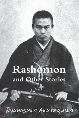 Rashomon y otros cuentos - Rashomon and Other Stories