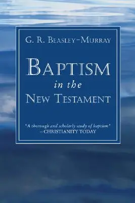 El bautismo en el Nuevo Testamento - Baptism in the New Testament