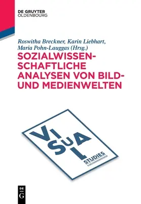 Sozialwissenschaftliche Analysen Von Bild- Und Medienwelten