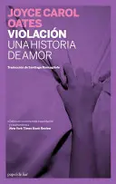 Violación: una historia de amor - Rape a Love Story