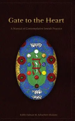 La puerta del corazón: Manual de práctica contemplativa judía - Gate to the Heart: A Manual of Contemplative Jewish Practice