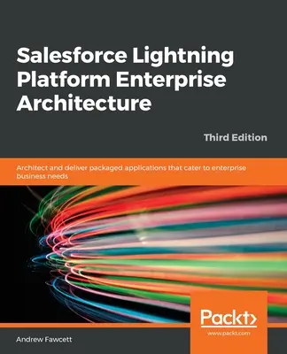 Arquitectura empresarial de Salesforce Lightning Platform - Salesforce Lightning Platform Enterprise Architecture