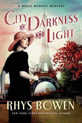 Ciudad de luz y oscuridad: Un misterio de Molly Murphy - City of Darkness and Light: A Molly Murphy Mystery