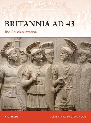 Britannia Ad 43: La invasión de Claudio - Britannia Ad 43: The Claudian Invasion