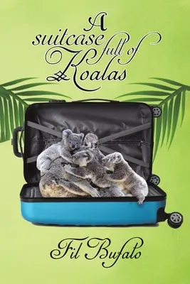 Una maleta llena de koalas - A Suitcase Full of Koalas