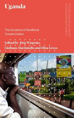 Uganda: La dinámica de la transformación neoliberal - Uganda: The Dynamics of Neoliberal Transformation