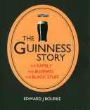 La historia de Guinness: La familia, el negocio y la cosa negra - The Guinness Story: The Family, the Business and the Black Stuff