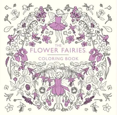 Las Hadas de las Flores Libro para colorear - The Flower Fairies Coloring Book