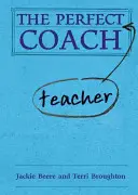 El entrenador (profesor) perfecto - The Perfect (Teacher) Coach