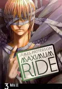 Maximum Ride: Manga Volumen 3 - Maximum Ride: Manga Volume 3