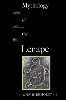 Mitología de los Lenape - Mythology of the Lenape