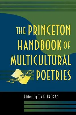 The Princeton Handbook of Multicultural Poetries (El manual Princeton de poesías multiculturales) - The Princeton Handbook of Multicultural Poetries