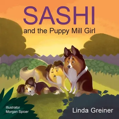 Sashi y la chica de la fábrica de cachorros - Sashi and the Puppy Mill Girl