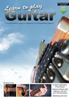 Aprende a tocar la guitarra: Guía completa para principiantes e intermedios - Learn to Play Guitar: A Comprehensive Guide for Beginners to Intermediate Players