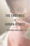 El fin de los derechos humanos - The Endtimes of Human Rights