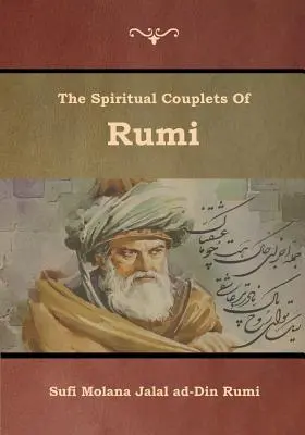 Las Coplas Espirituales de Rumi - The Spiritual Couplets of Rumi