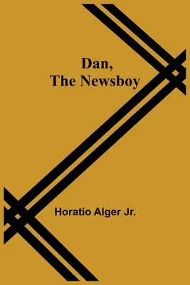 Dan, el repartidor de periódicos - Dan, The Newsboy