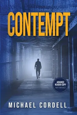 Desprecio: Un thriller jurídico - Contempt: A Legal Thriller