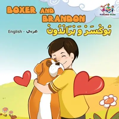 Boxer y Brandon (Libro árabe inglés para niños): Libro árabe para niños - Boxer and Brandon (English Arabic children's book): Arabic Kids Book