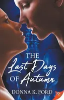 Los últimos días del otoño - The Last Days of Autumn