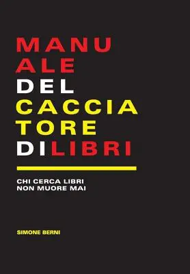 Manual del cazador de libros - Manuale del cacciatore di libri