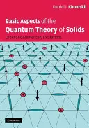 Aspectos básicos de la teoría cuántica de los sólidos - Basic Aspects of the Quantum Theory of Solids