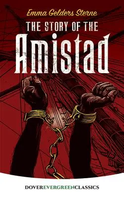 La historia de la Amistad - The Story of the Amistad