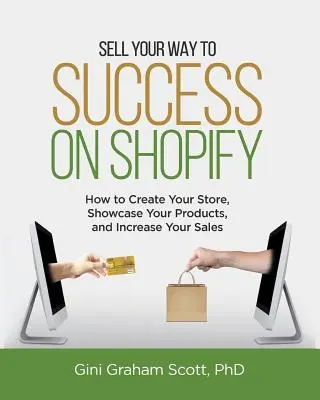 Vende tu camino al éxito en Shopify: Cómo crear tu tienda, mostrar tus productos y aumentar tus ventas (con fotos en blanco y negro) - Sell Your Way to Success on Shopify: How to Create Your Store, Showcase Your Products, and Increase Your Sales (with B&W Photos)