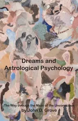 Sueños y psicología astrológica - Dreams and Astrological Psychology