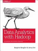 Análisis de datos con Hadoop: Una introducción para científicos de datos - Data Analytics with Hadoop: An Introduction for Data Scientists