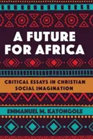 Un futuro para África - A Future for Africa