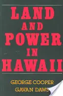 Tierra y poder en Hawai: Los años democráticos - Land and Power in Hawaii: The Democratic Years