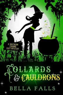 Coles y calderos - Collards & Cauldrons