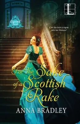 Por amor a un galán escocés - For the Sake of a Scottish Rake