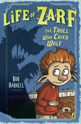 La vida de Zarf El trol que gritó lobo - Life of Zarf: The Troll Who Cried Wolf