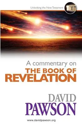 Comentario sobre el Apocalipsis - A Commentary on the Book of Revelation