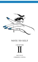 Nota para mí mismo: Capítulo II - Note To Self: Chapter II