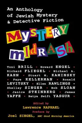 Misterio Midrash: Una antología de la ficción judía de misterio y detectives - Mystery Midrash: An Anthology of Jewish Mystery & Detective Fiction