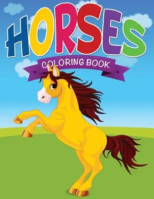 Libro para colorear de caballos - Horses Coloring Book