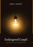 Evangelio en peligro - Endangered Gospel