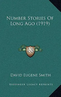 Historias numéricas de antaño (1919) - Number Stories Of Long Ago (1919)