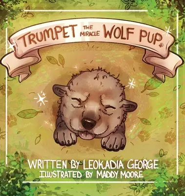 Trompeta, el lobo milagroso - Trumpet The Miracle Wolf Pup