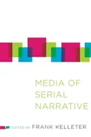 Los medios de la narrativa en serie - Media of Serial Narrative