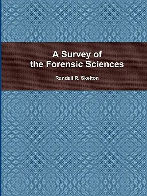 Un estudio de las ciencias forenses - A Survey of the Forensic Sciences