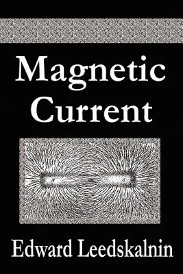 Corriente magnética - Magnetic Current