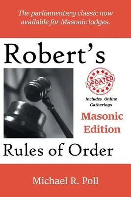 Reglas de Orden de Robert: Edición Masónica - Robert's Rules of Order: Masonic Edition