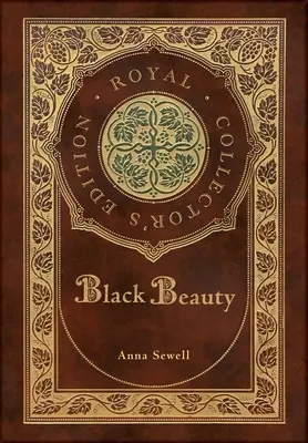 Black Beauty (Edición Real para Coleccionistas) (Tapa dura plastificada con sobrecubierta) - Black Beauty (Royal Collector's Edition) (Case Laminate Hardcover with Jacket)