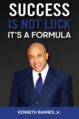 El éxito NO es suerte, es una fórmula - Success is NOT Luck - It's a Formula