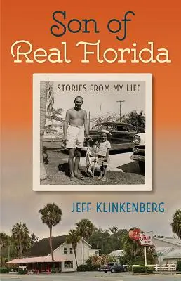 Son of Real Florida: Historias de mi vida - Son of Real Florida: Stories from My Life