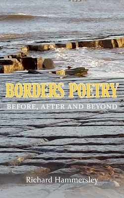 Poesía de fronteras: Antes, después y más allá - Borders Poetry: Before, After and Beyond